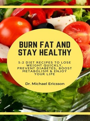cover image of Burn Fat and Stay Healthy
